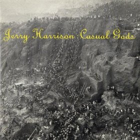 JERRY HARRISON - CASUAL GODS